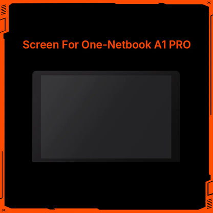Original Parts for ONE-NETBOOK and ONEXPLAYER Screen (One-Netbook A1 Pro)
