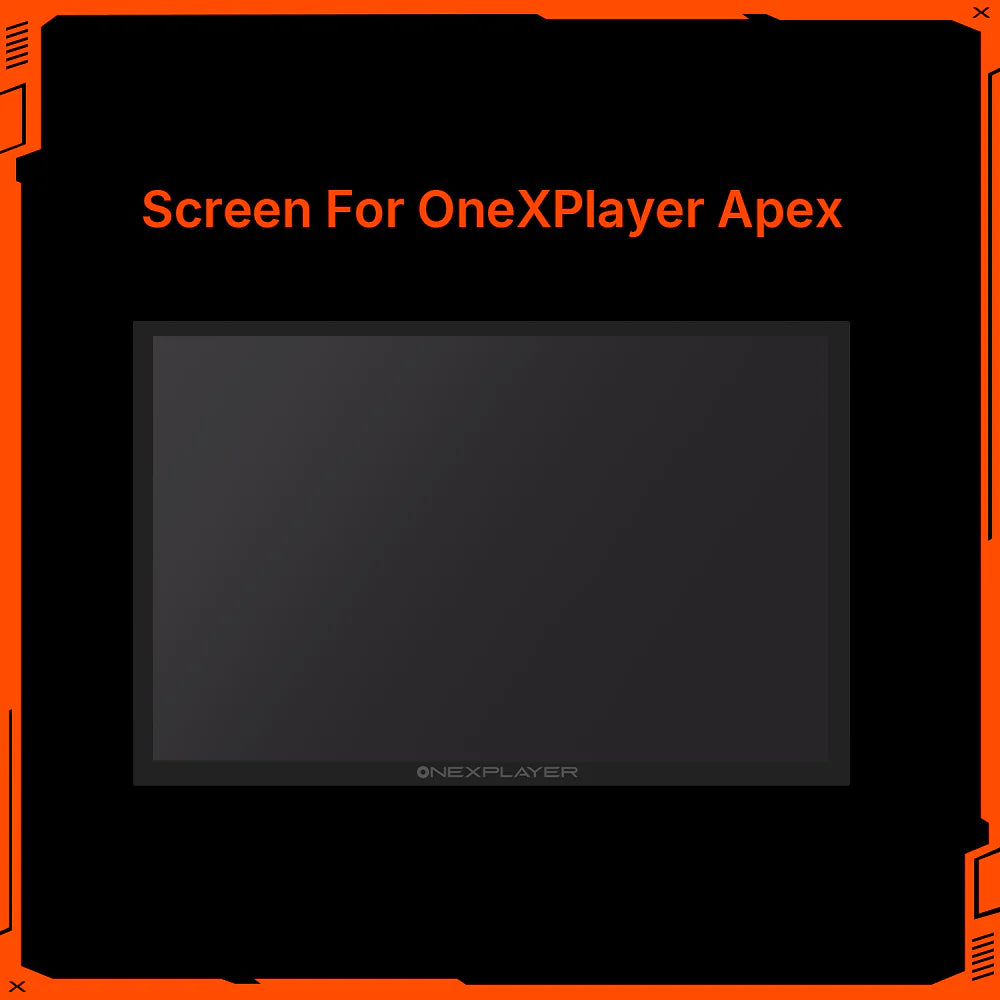 Original Parts for ONE-NETBOOK and ONEXPLAYER Screen (Apex)