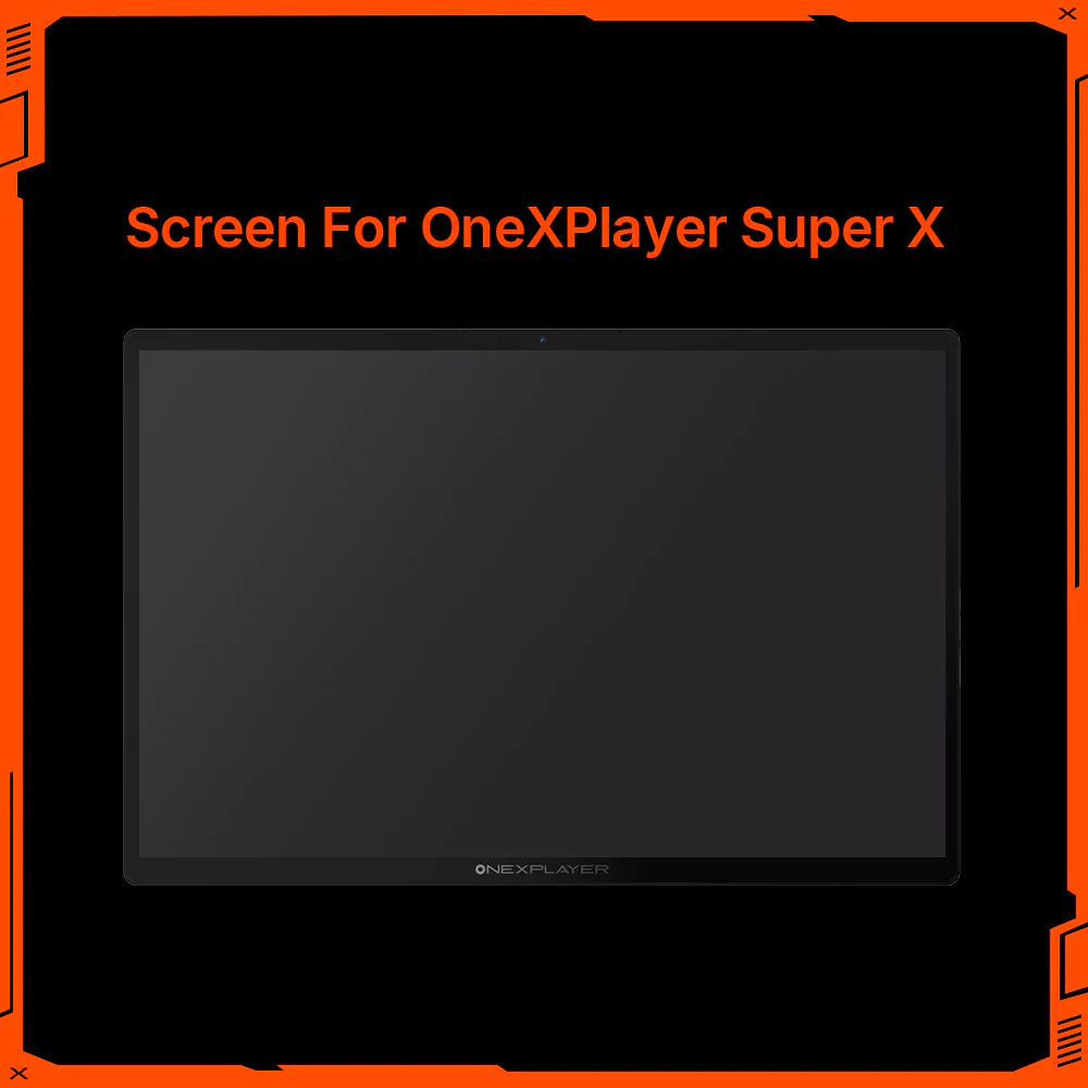 Original Parts for ONE-NETBOOK and ONEXPLAYER Screen (Super X)